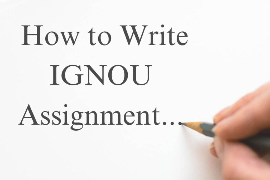 How to Write IGNOU assignment